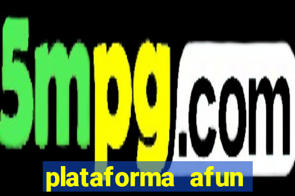 plataforma afun paga mesmo